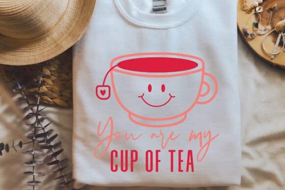 You Are My Cup of Tea SVG PNG